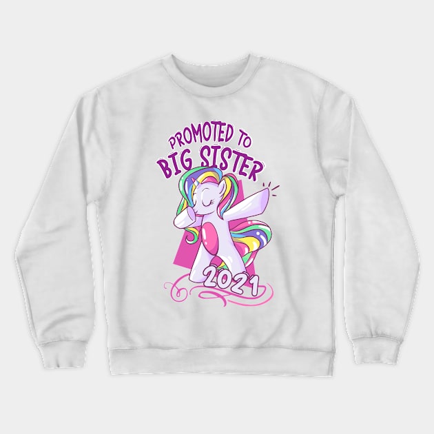 Unicorn Big Sister 2021 announcing pregnancy Crewneck Sweatshirt by alpmedia